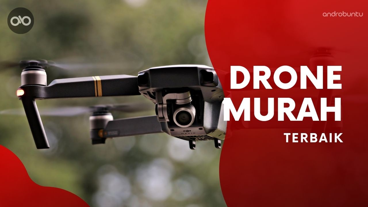 Drone Terbaik Untuk Kegiatan Wisata Panduan Perjalanan Aerial DRONE