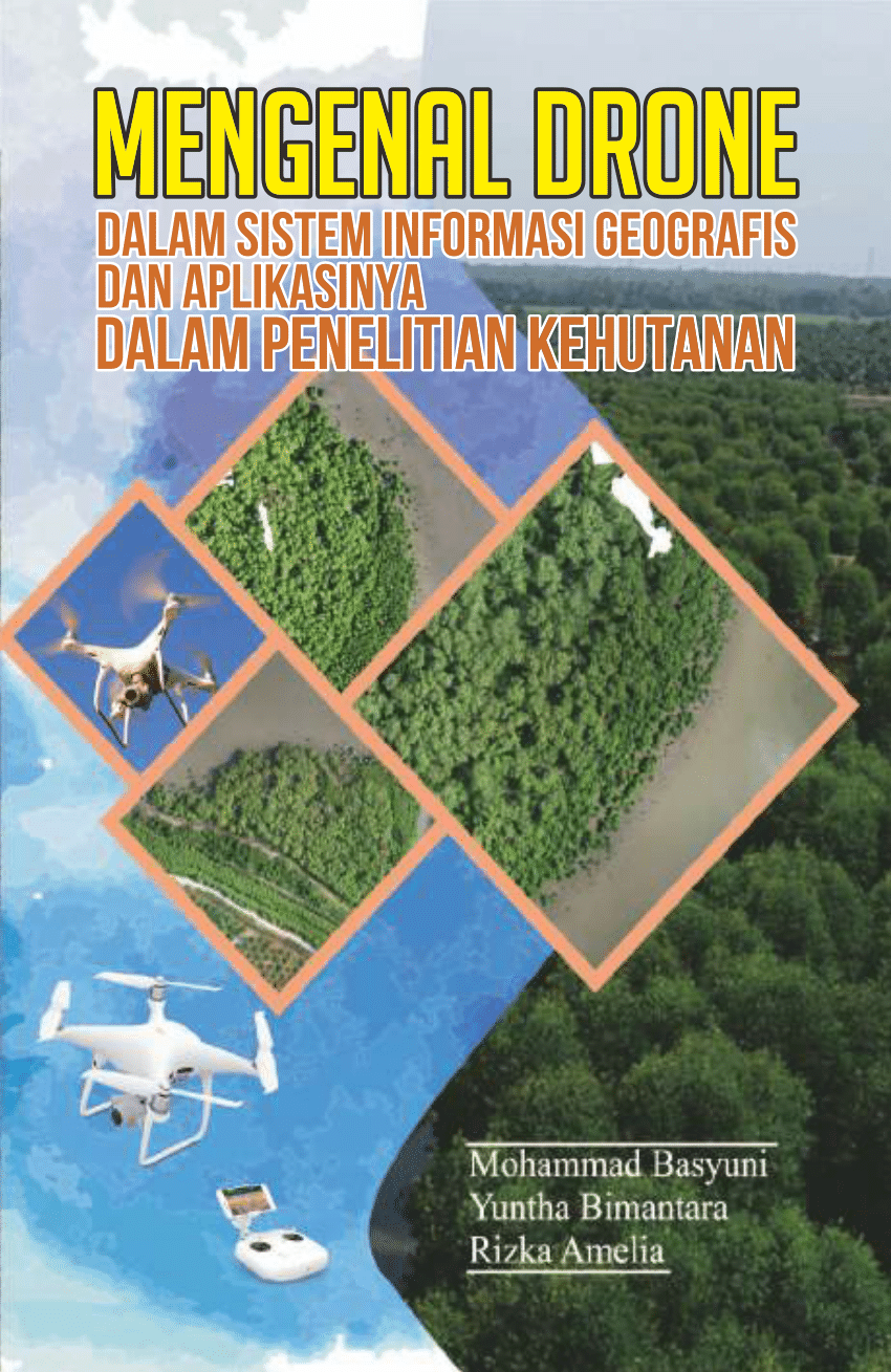 Panduan Menggunakan Drone Untuk Pemetaan Ekosistem Hutan Bakau